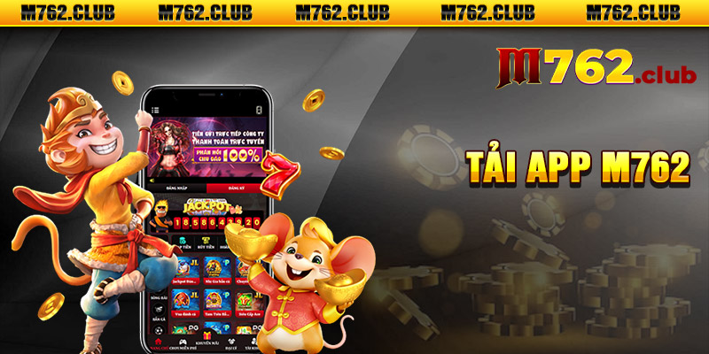 Hướng dẫn tải app m762 đơn giản